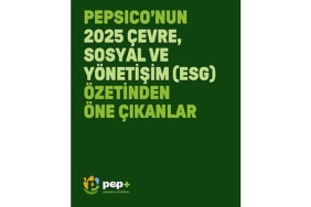 PepsiCo “pep +” 2030 Hedeflerine Yönelik 2025 Çevre, Sosyal ve Yönetişim (ESG) Rapor Özetini Yayımladı
